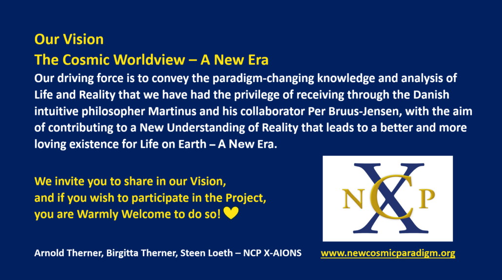 Our Vision - A New Era - The Cosmic Worldview - New Cosmic Paradigm NCP X-AIONS