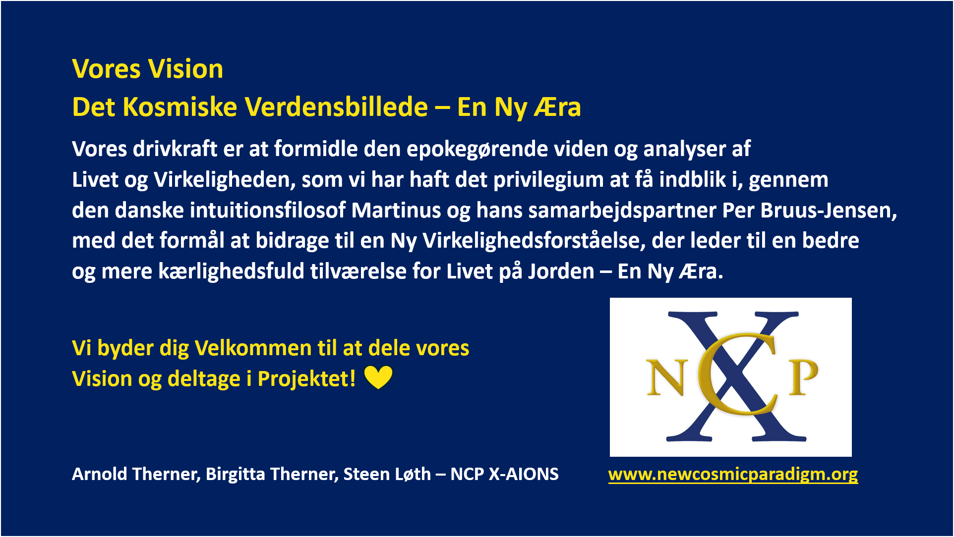 Vores Vision - En Ny Æra - Det Kosmiske Verdensbillede - New Cosmic Paradigm NCP X-AIONS